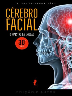 cover image of Cérebro Facial--O Maestro da Emoção (30ª Ed.)